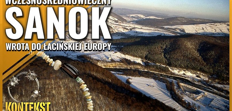 Początki Sanoka – pooglądaj wykład online